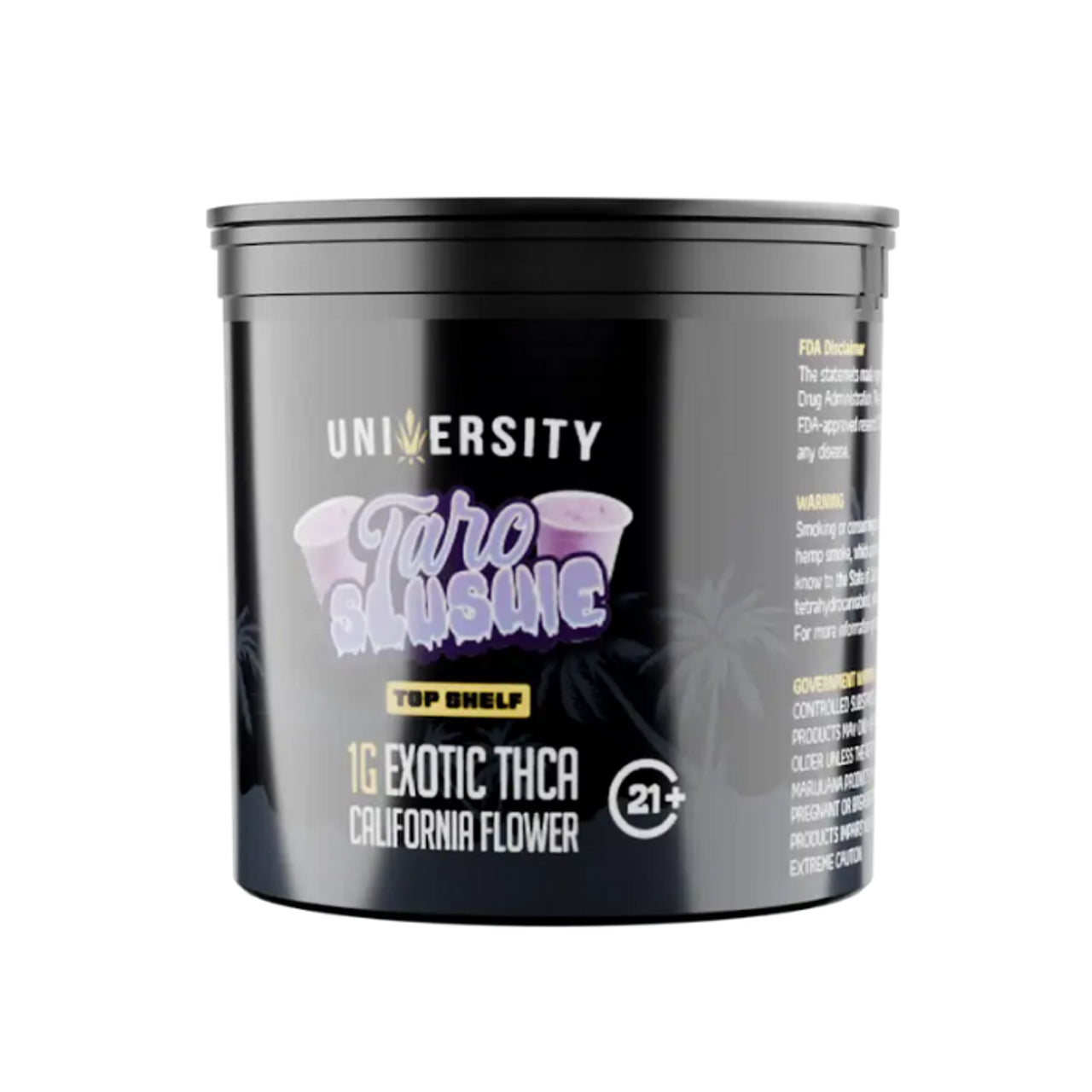UNIVERSITY 1G EXOTIC THCA FLOWER (25CT JAR)